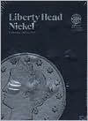 Book Coin Folders Nickels: Liberty Head (Official Whitman Coin Folder) free