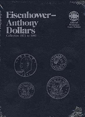 Book Eisenhower - Anthony: Dollars (Official Whitman Coin Folder) free