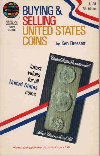 Book Buying and selling United States coins: An illustrated valuation guide of all regular mint issues from 1792 to date free