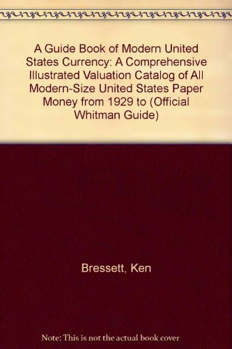 Book A Guide Book of Modern United States Currency free