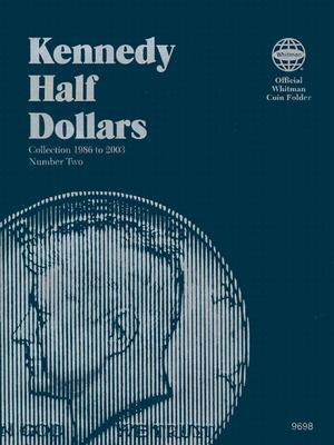 Book Kennedy Half Dollars Folder 1986-2003 (Official Whitman Coin Folder) free