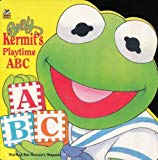 Book Baby Kermit's Playtime ABC (Starring Jim Henson's Muppets) (A Golden Super Shape Book) free