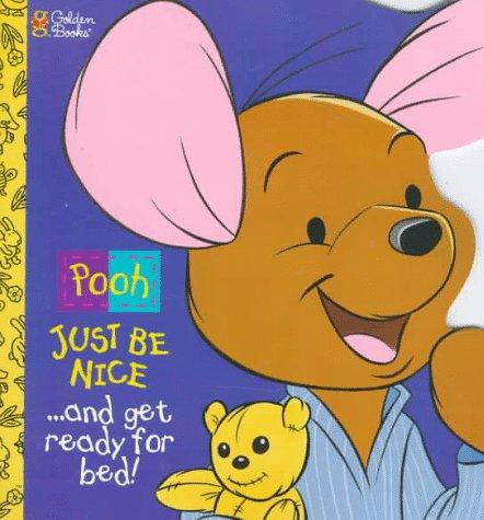 Book Just Be Nice and Get Ready For Bed (Pooh) free