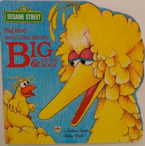 Book Big Bird and Little Bird's Book of Big and Little free