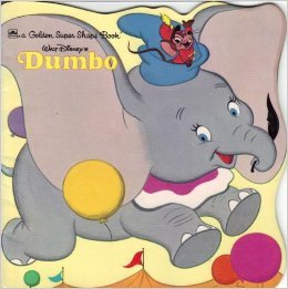 Book Walt Disney's Dumbo (A Golden Super Shape Book) free