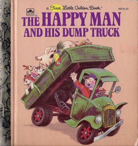 Book The Happy Man and His Dump Truck [a Little Golden Book, 77] free