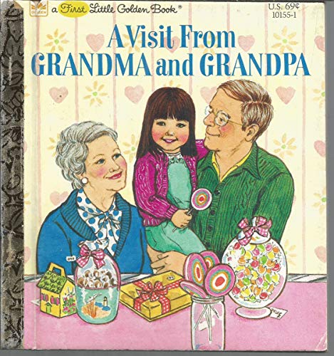 Book A Visit From Grandma and Grandpa (Little Golden Book) free