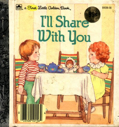 Book I'll Share With You (A First Little Golden Book) free
