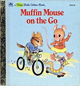 Book Muffin Mouse on the go (A First little golden book) free