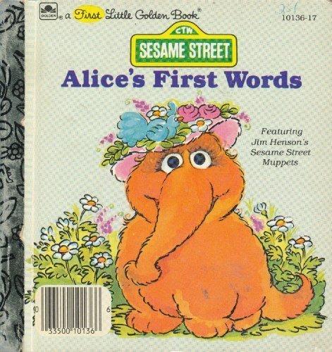 Book Alice's First Words (A First Little Golden Book (Sesame Street)) free