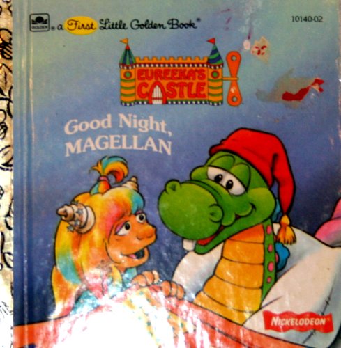 Book Good Night, Magellan ((Eureeka's Castle) (A First Little Golden Book) free