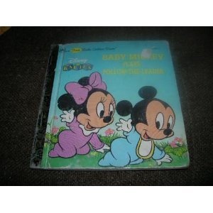 Book Baby Mickey Plays Follow-the-Leader (Disney Babies Series) free