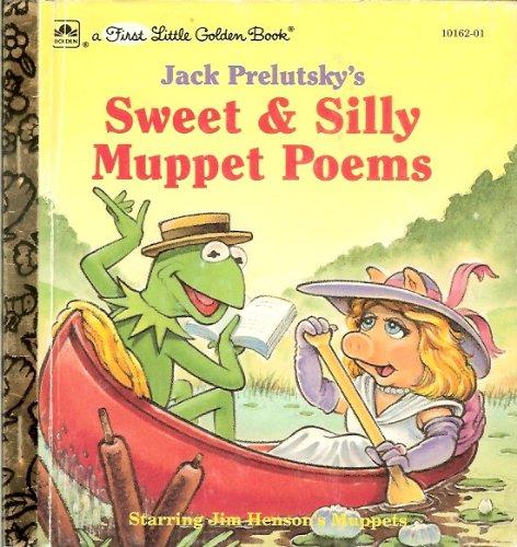 Book Sweet & Silly Muppet Poems (First Little Golden Book) free Book Sweet & Silly Muppet Poems (First Little Golden Book) free