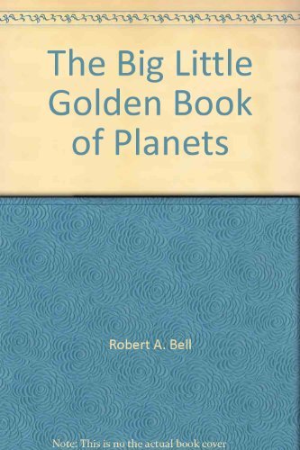 Book The big little golden book of planets (A Big little golden Book) free