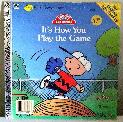 Book It's How You Play the Game (Snoopy and Friends) free