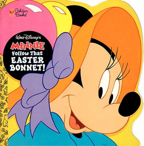 Book Walt Disney's Minnie Follow That Easter Bonnet! (golden Books) free