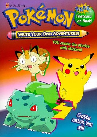 Book Pokemon Write Your Own Adventures!: You Create The Stories With Stickers (with Free Postcard On Back) free