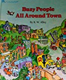 Book Busy People All Around Town (Golden Busy Book) free