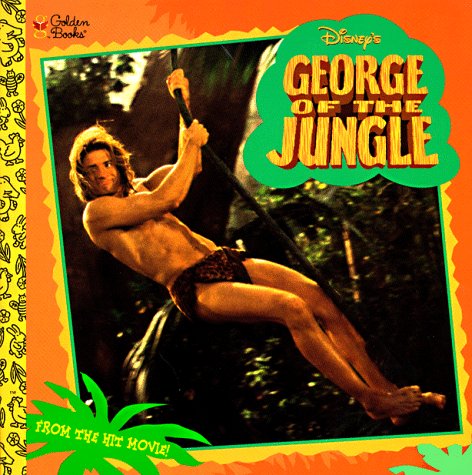 Book Disney's George of the Jungle (Golden Books) free