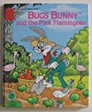 Book Bugs & The Pink Flamingo (Golden Friendly Books) free