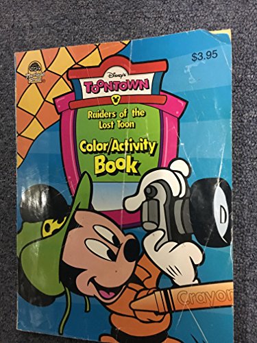 Book Disney's Toontown: Raiders Of The Lost Toon Color And Activity Book free