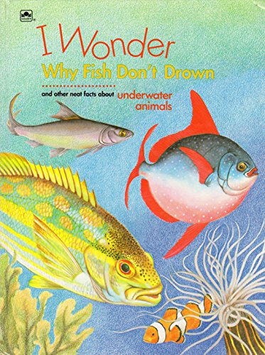 Book I Wonder Why Fish Don't Drown free