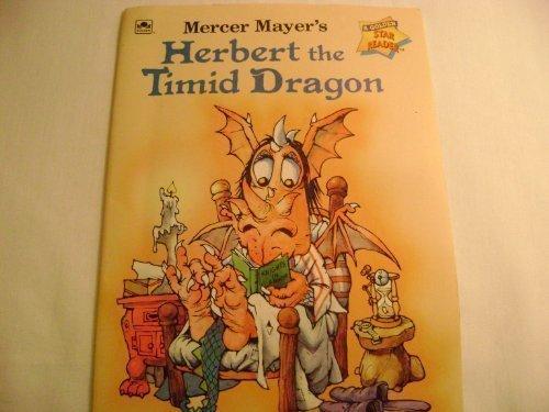 Book Mercer Mayer's Herbert the Timid Dragon (A Golden Star Reader) free
