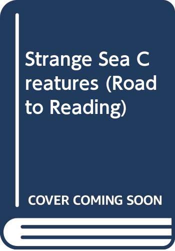 Book Strange Sea Creatures (Road to Reading) free