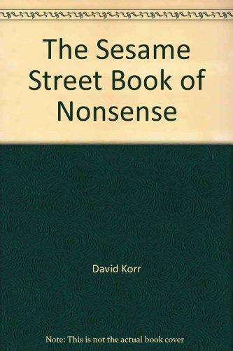 Book The Sesame Street book of nonsense: Featuring Jim Henson's Sesame Street Muppets (A Sesame Street read-aloud book) free