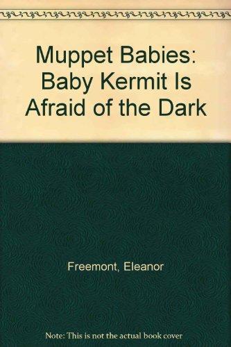 Book Baby Kermit Afraid of the Dark (A Golden little look-look book) free