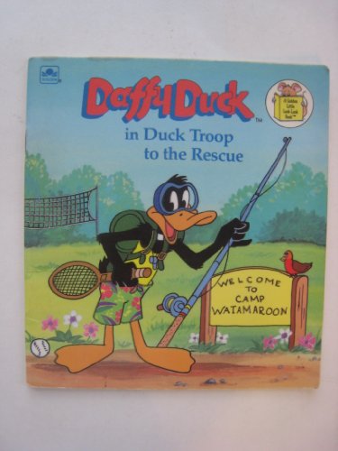 Book Daffy Duck in Duck Troop to the Rescue (A Golden Little Look-Look Book) free