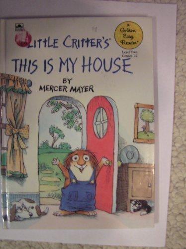 Book Little Critter's This Is My House (A Golden Easy Reader) free Book Little Critter's This Is My House (A Golden Easy Reader) free