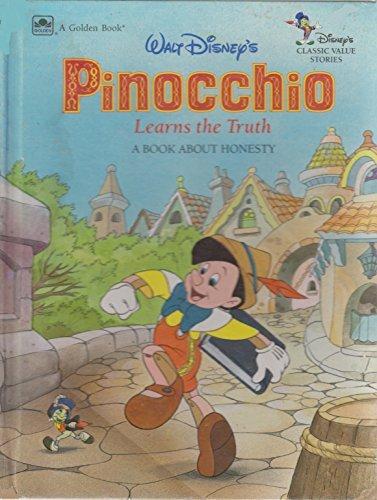 Book Walt Disney's Pinocchio Learns the Truth: A Book About Honesty (Disney's Classic Value Stories) free