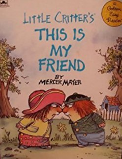 Book Little Critter's This Is My Friend (Road to Reading) free