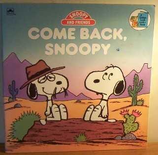 Book Come Back Snoopy (Snoopy and Friends: Golden Look-look Book) free