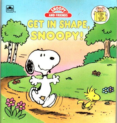 Book Get In Shape, Snoopy (Snoopy and Friends) free