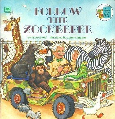 Book Follow the Zookeeper (A Golden Look-Look Book) free