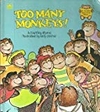 Book Too Many Monkeys: A Counting Rhyme (Golden Storytime Book) free