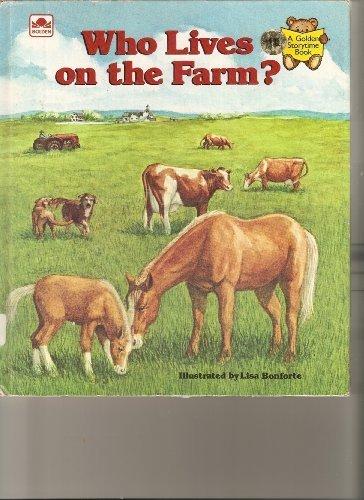 Book Who Lives on the Farm (Golden Storytime Book) free