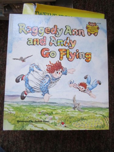Book Raggedy Ann and Andy Go Flying (A Golden Storytime Book) free