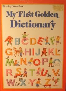 Book My First Golden Dictionary (Big Golden Book Ser.) free