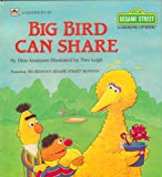 Book Big Bird Can Share (Sesame Street: A Growing-Up Book) free Book Big Bird Can Share (Sesame Street: A Growing-Up Book) free