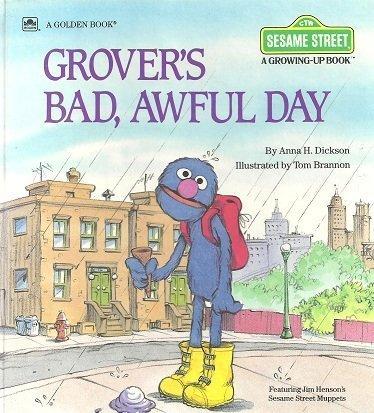 Book Grover's Bad, Awful Day (Sesame Street: A Growing-Up Book) free Book Grover's Bad, Awful Day (Sesame Street: A Growing-Up Book) free
