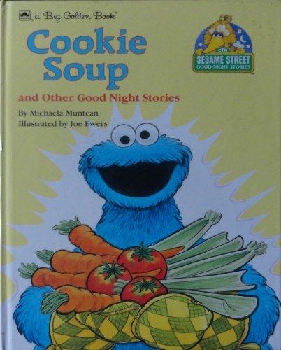 Book Cookie Soup and Other Good-Night Stories (Sesame Street) (A Big Golden Book) free