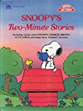 Book Snoopy's Two-Minute Stories (Snoopy and Friends; Golden Super Adventure Book) free