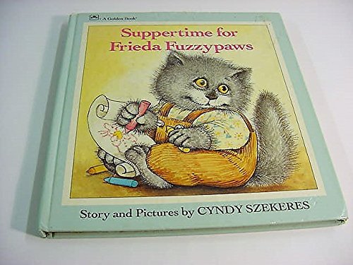 Book Suppertime For Frieda Fuzzypaws (A Golden Naptime Tale) free