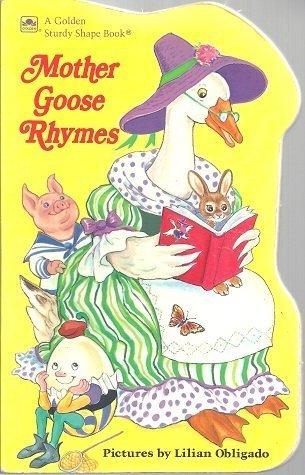 Book Mother Goose Rhymes (A Golden Sturdy Shape Book) free Book Mother Goose Rhymes (A Golden Sturdy Shape Book) free