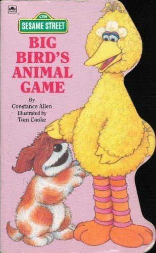 Book Big Bird's Animal Game (A Golden Sturdy Shape Book / Sesame Street) free
