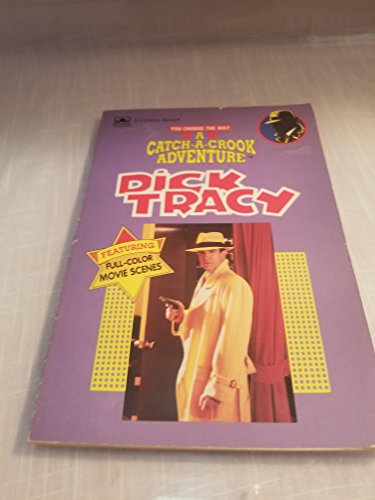 Book Dick Tracy (you Choose The Way, A Catch-a-crook Adventure) free