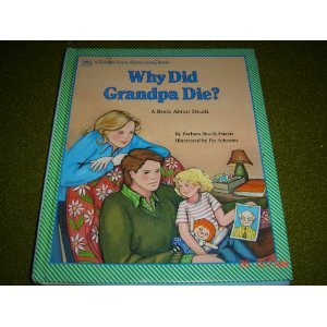 Book Why Did Grandpa Die? A Book About Death free